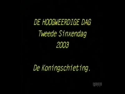 Edegem: Sint Sebastiaansgilde, Koningschieting 2003.